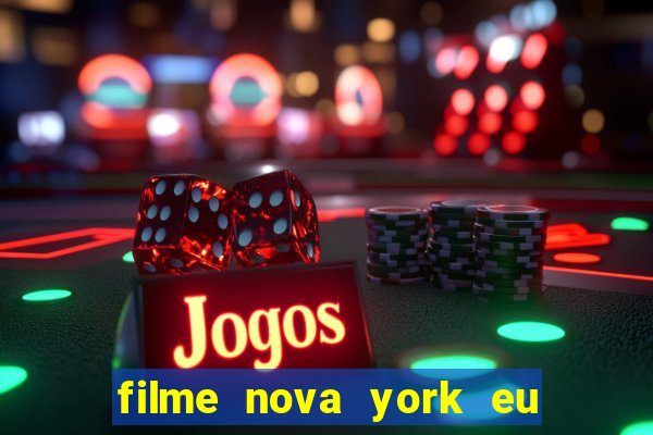 filme nova york eu te amo